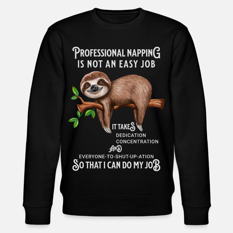 Faultier Witziger Spruch Bürohumor - Stanley/Stella Unisex Bio-Sweatshirt CHANGER  - Schwarz
