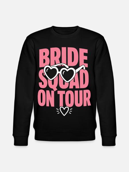 Bride Squad on Tour Heart Glasses - Stanley/Stella CHANGER Unisex Organic Sweatshirt - black