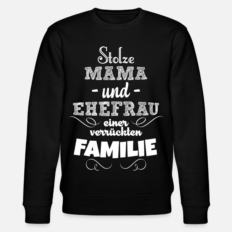Stolze Mama - Stanley/Stella Unisex Bio-Sweatshirt CHANGER  - Schwarz