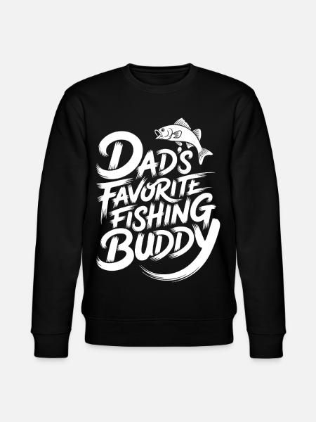 Dad's Favorite Fishing Buddy - Stanley/Stella CHANGER Unisex Organic Sweatshirt - black
