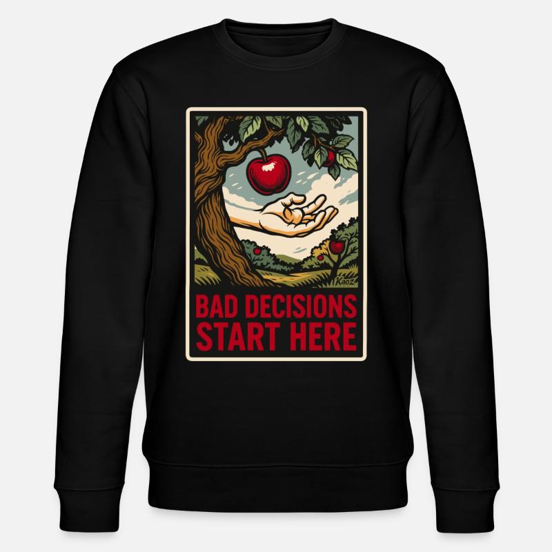 Paradise – Bad Decisions Start Here - Stanley/Stella CHANGER Unisex Organic Sweatshirt - black