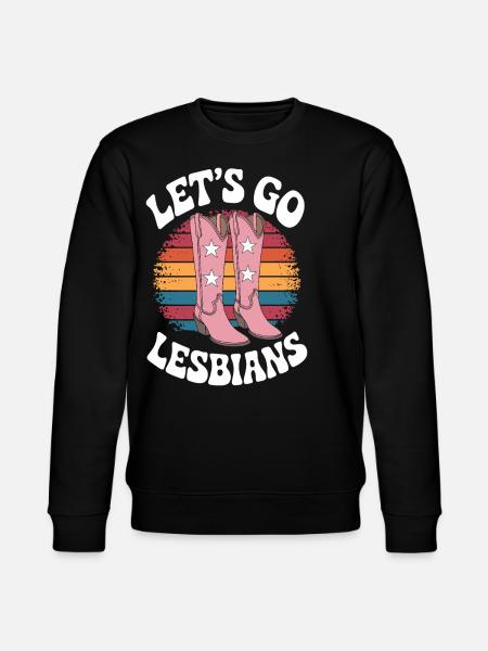Let's Go Lesbians Lesbian - Stanley/Stella CHANGER Unisex Organic Sweatshirt - black
