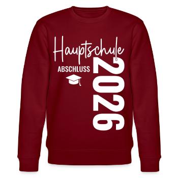 Hauptschule Abschluss - Hauptschulabschluss 2026  - Stanley/Stella Unisex Bio-Sweatshirt CHANGER  - Burgunderrot - Vorne - Nik (191cm) & Marisol (170cm)