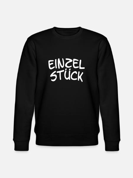 Spruch, Statement - Einzelstück - Stanley/Stella Unisex Bio-Sweatshirt CHANGER  - Schwarz