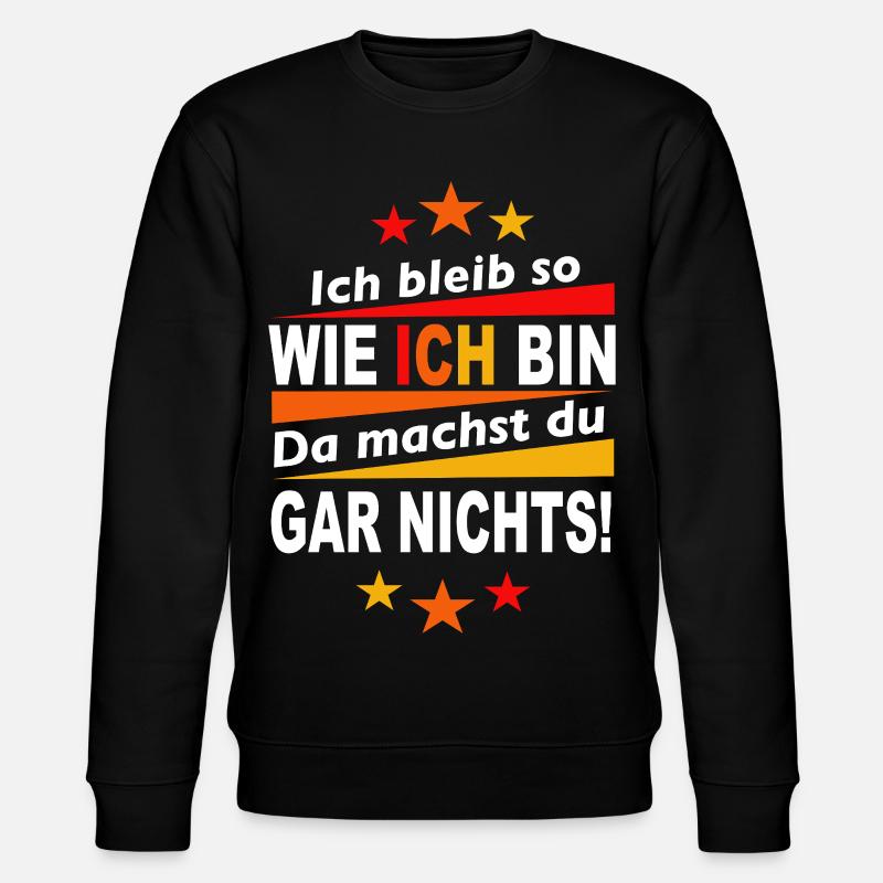 Ich bleib Ich - Statement Shirt - Stanley/Stella Unisex Bio-Sweatshirt CHANGER  - Schwarz