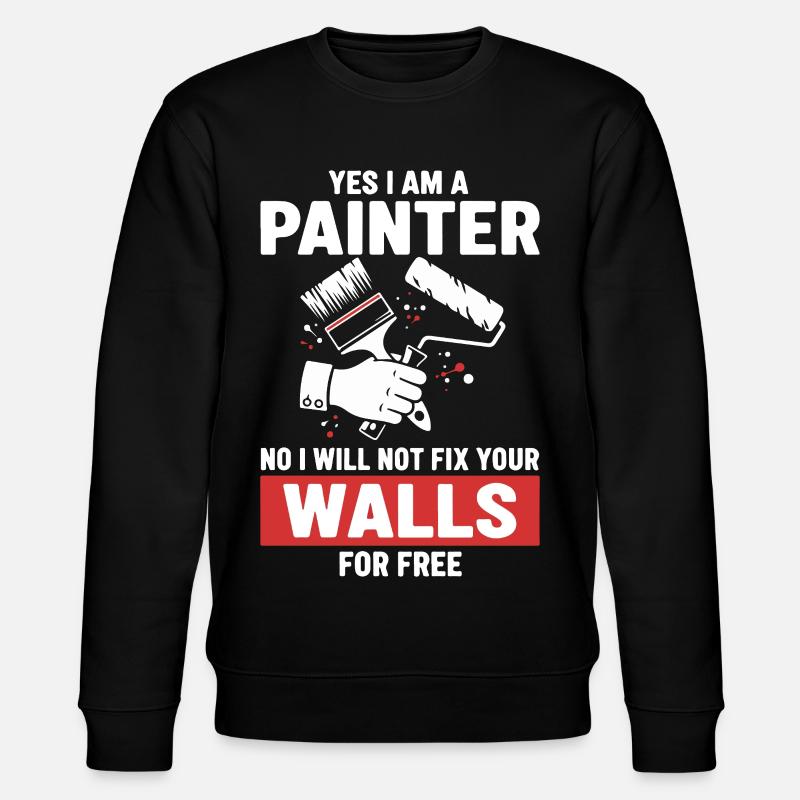 Humor Painter Fixed Not Walls - Stanley/Stella CHANGER Unisex Organic Sweatshirt - black