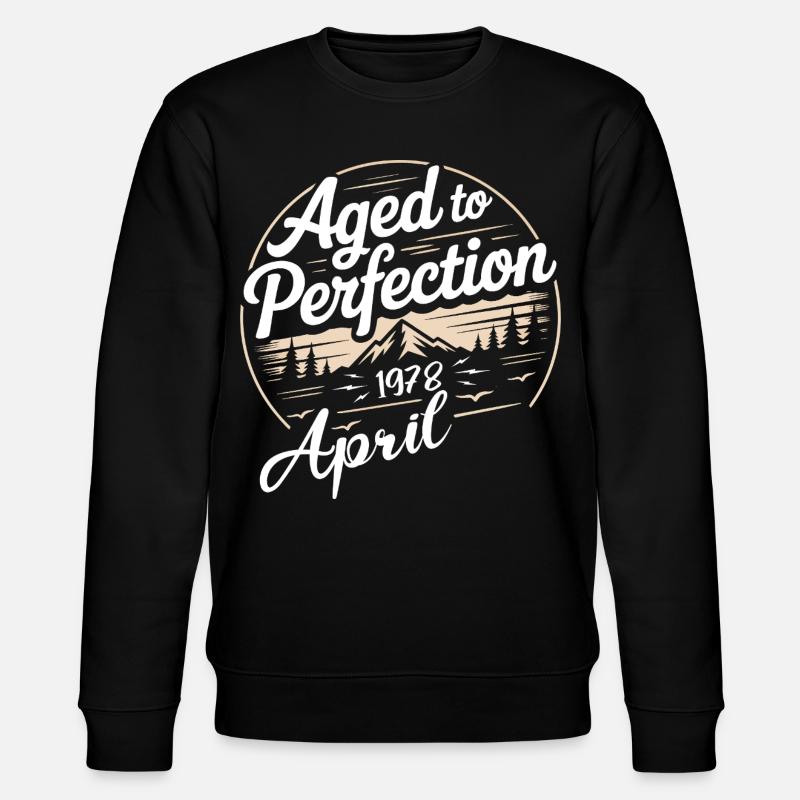 April 1978 birthday april 1978 - Stanley/Stella CHANGER Unisex Organic Sweatshirt - black