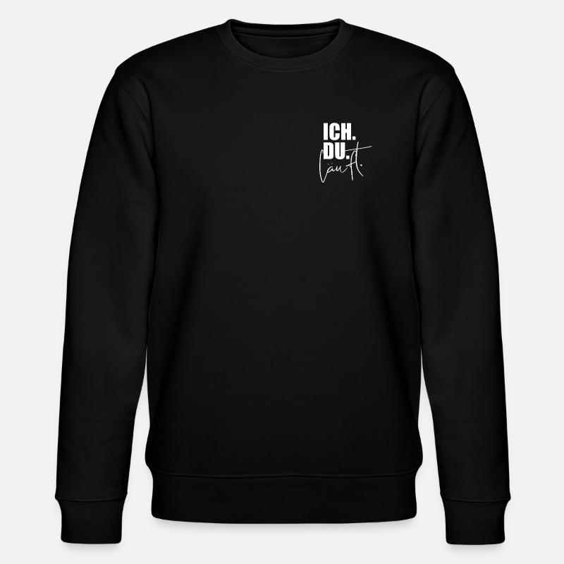 ICH. DU. LÄUFT. - Stanley/Stella Unisex Bio-Sweatshirt CHANGER  - Schwarz