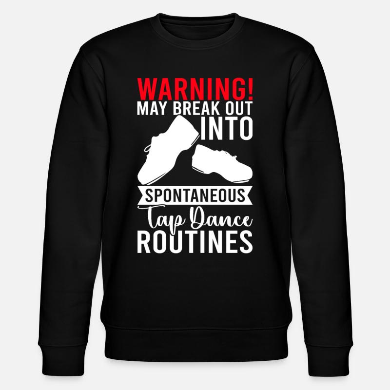 Tap Dance Tap Dancer - Stanley/Stella CHANGER Unisex Organic Sweatshirt - black