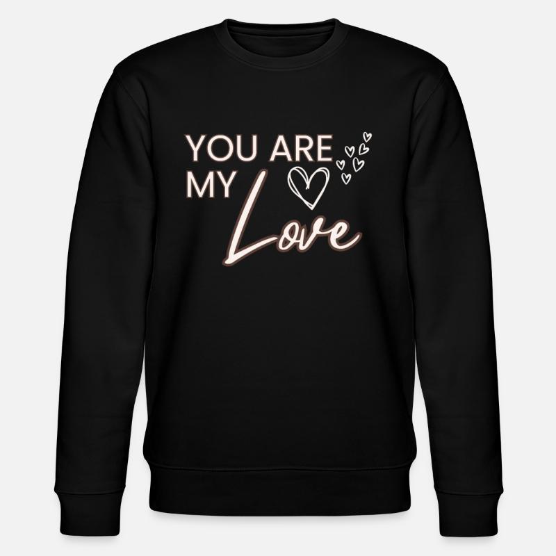 Tu es mon amour - Sweat bio CHANGER Stanley/Stella Unisexe - noir