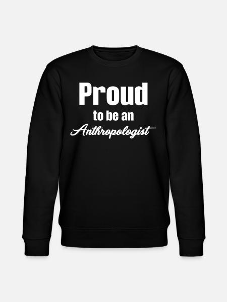 Fier d’être anthropologue Drôle - Sweat bio CHANGER Stanley/Stella Unisexe - noir