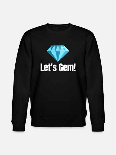 Let's be gemstone! Funny Jeweler - Stanley/Stella CHANGER Unisex Organic Sweatshirt - black