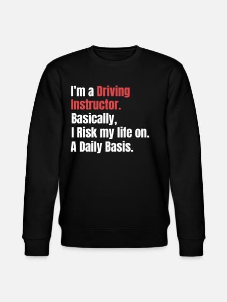 Jeg er kørelærer. Dybest set risikerer jeg min - Stanley/Stella økologisk unisex-sweatshirt CHANGER  - sort