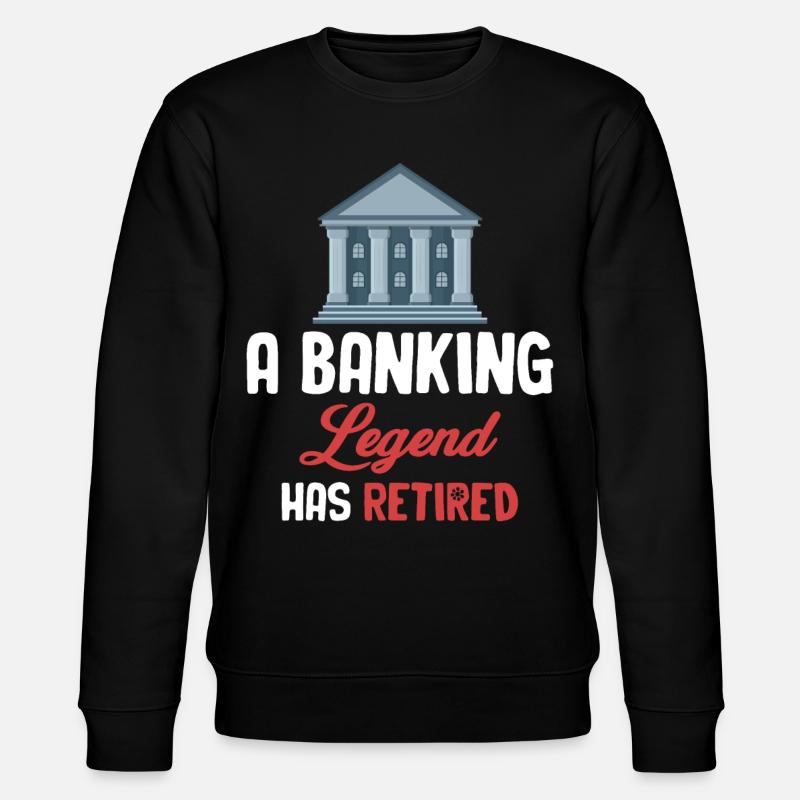 Une légende de la banque a pris sa retraite - Sweat bio CHANGER Stanley/Stella Unisexe - noir