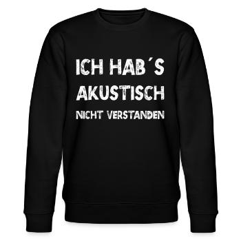 Nicht verstanden und mir egal - Stanley/Stella Unisex Bio-Sweatshirt CHANGER  - Schwarz - Vorne - Nik (191cm) & Marisol (170cm)