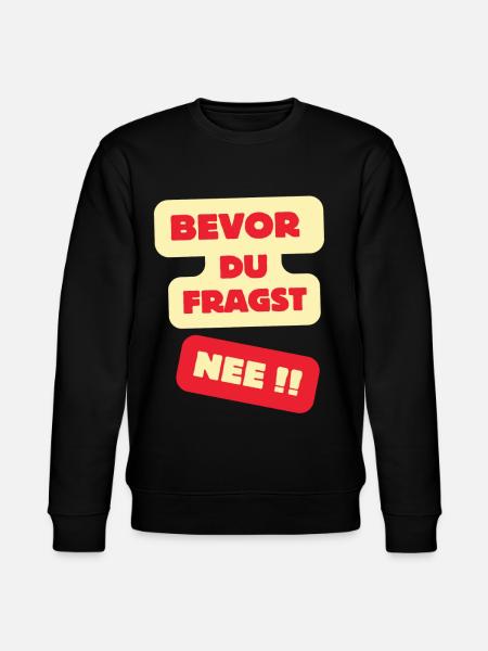 Bevor Du Fragst Nee Design - Stanley/Stella Unisex Bio-Sweatshirt CHANGER  - Schwarz