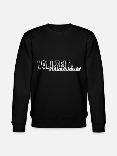 Vollzeit Plusmacher Geschenk Idee - Stanley/Stella Unisex Bio-Sweatshirt CHANGER - Schwarz