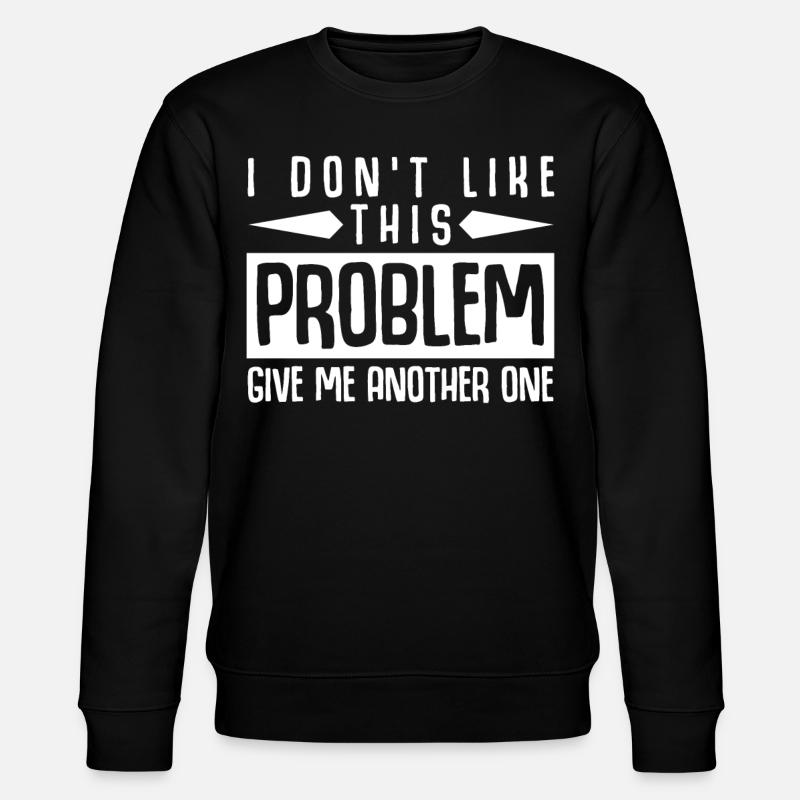 Misanthrope Grumpy Misanthropist Dislike - Stanley/Stella CHANGER Unisex Organic Sweatshirt - black