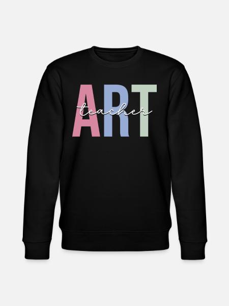 Teaching Artist, Painter, Art Therapist - Stanley/Stella CHANGER Unisex Organic Sweatshirt - black