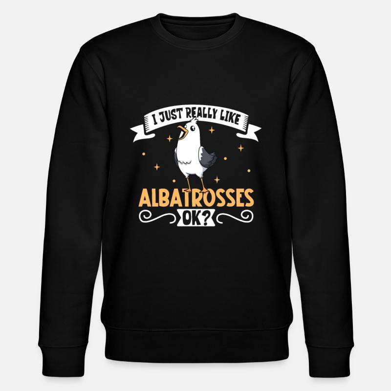 J’adore mon albatros - Sweat bio CHANGER Stanley/Stella Unisexe - noir