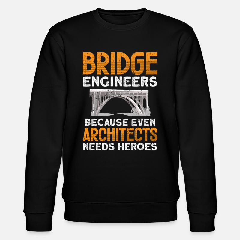 Bridge Construction and Bridge Engineer - Stanley/Stella CHANGER Unisex Organic Sweatshirt - black