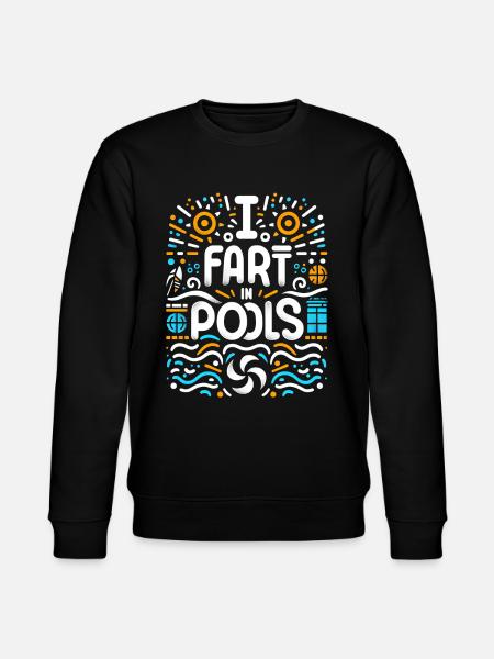I Fart In Pools 9 - Stanley/Stella CHANGER Unisex Organic Sweatshirt - black