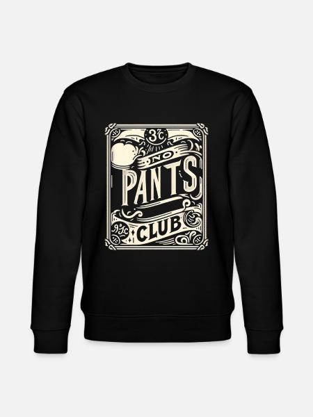 No Pants Club 12 - Stanley/Stella CHANGER Unisex Organic Sweatshirt - black