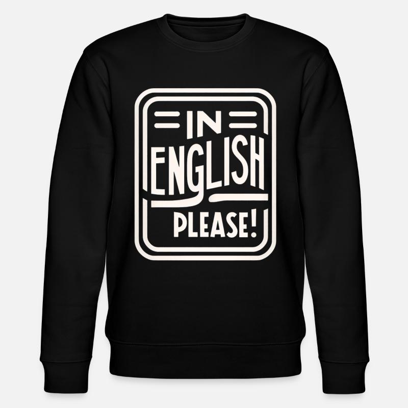 In English Please! 12 - Stanley/Stella Unisex Bio-Sweatshirt CHANGER - Schwarz