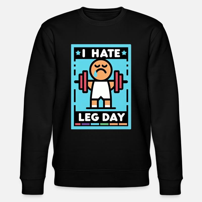 I Hate Leg Day 29 - Stanley/Stella Unisex Bio-Sweatshirt CHANGER  - Schwarz