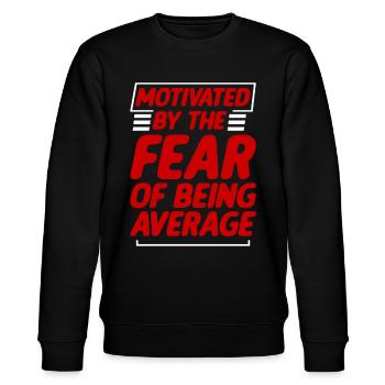 Motivated By The Fear Of Being Average 2 - Stanley/Stella CHANGER Unisex Organic Sweatshirt - black - Front - Nik (191cm) & Marisol (170cm)