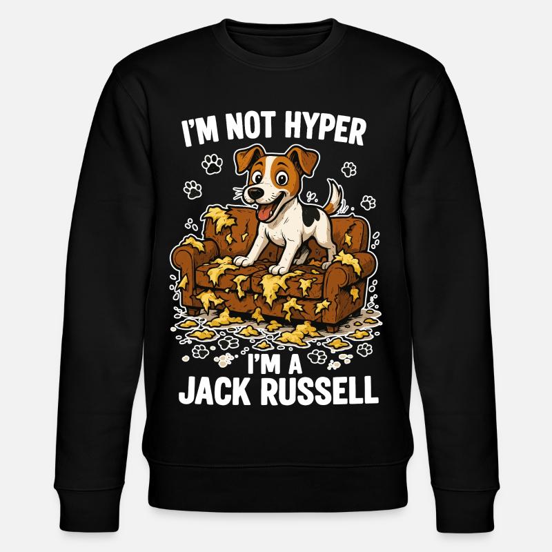 Jack Russell Terrier : Drôle d’Hyperactivité Drôle - Sweat bio CHANGER Stanley/Stella Unisexe - noir