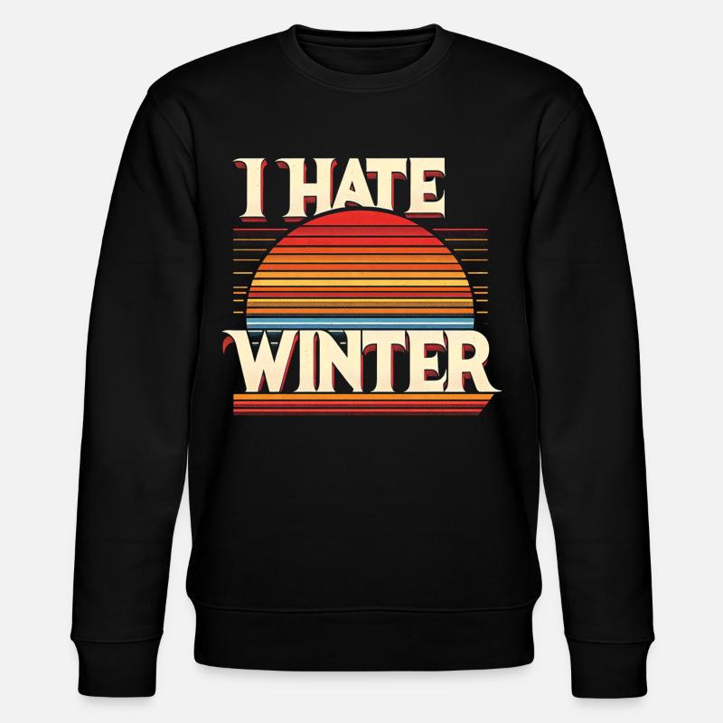 I Hate Winter 8 - Stanley/Stella Unisex Bio-Sweatshirt CHANGER  - Schwarz