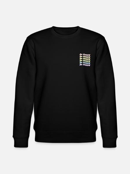 Be Happy Pride - Stanley/Stella CHANGER Unisex Organic Sweatshirt - black