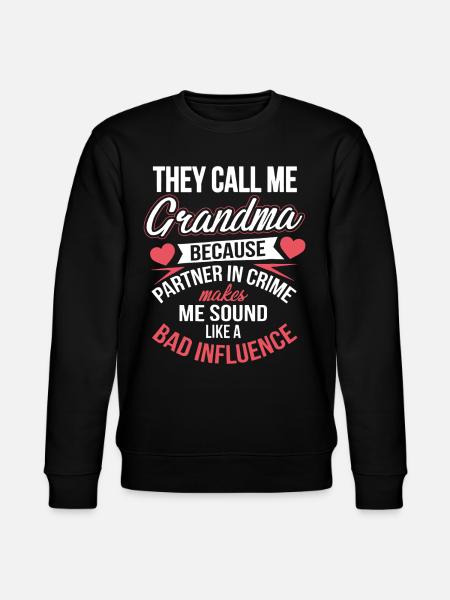 They Call Me Grandma - Stanley/Stella CHANGER Unisex Organic Sweatshirt - black