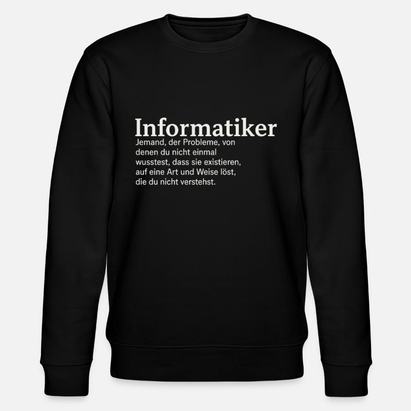 Informaticien définition drôle - Sweat bio CHANGER Stanley/Stella Unisexe - noir