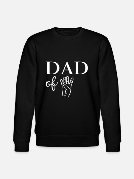 Dad of Four Father - Stanley/Stella CHANGER Unisex Organic Sweatshirt - black