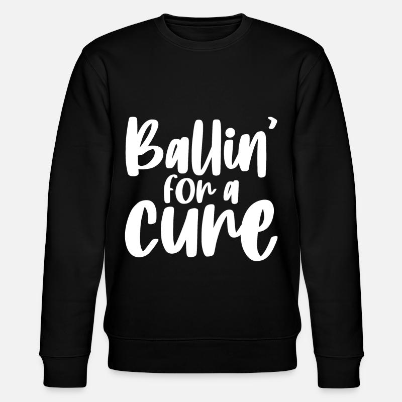 Ballin' For A Cure - Stanley/Stella CHANGER Unisex Organic Sweatshirt - black