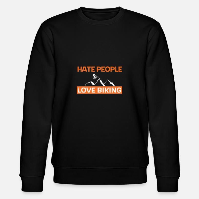 Hate people - love biking - Stanley/Stella Unisex Bio-Sweatshirt CHANGER  - Schwarz