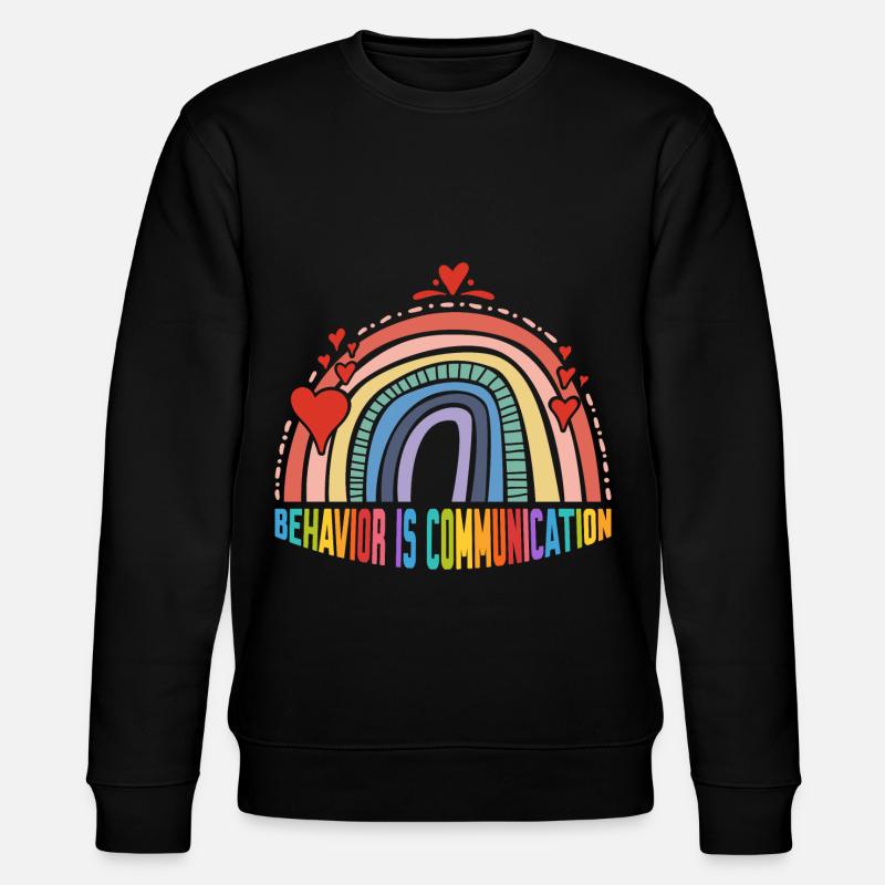 Behavior Is Communication 15 - Stanley/Stella CHANGER Unisex Organic Sweatshirt - black