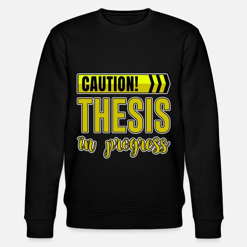 Caution Thesis In Progress 4 - Stanley/Stella Unisex Bio-Sweatshirt CHANGER  - Schwarz