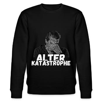 Alter Katastrophe - lustiger Spruch vintage retro - Stanley/Stella Unisex Bio-Sweatshirt CHANGER  - Schwarz - Vorne - Nik (191cm) & Marisol (170cm)