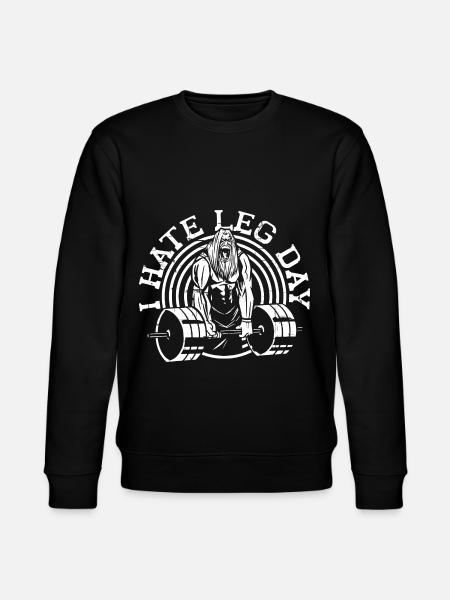 I Hate Leg Day 23 - Stanley/Stella CHANGER Unisex Organic Sweatshirt - black