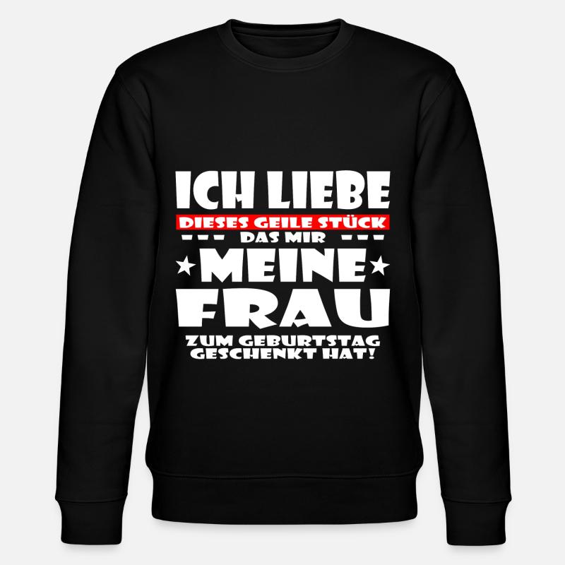 ICH LIEBE MEINE FRAU - Stanley/Stella Unisex Bio-Sweatshirt CHANGER  - Schwarz