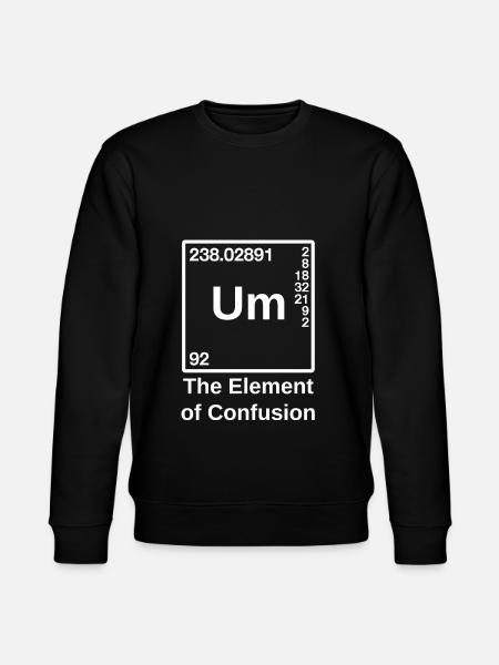 Um - Element of Confusion - Sweat bio CHANGER Stanley/Stella Unisexe - noir