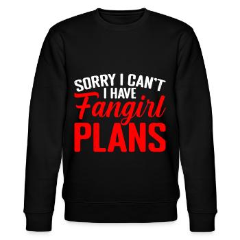 Sorry I Can't, I Have Fangirl Plans 2 - Stanley/Stella CHANGER Unisex Organic Sweatshirt - black - Front - Nik (191cm) & Marisol (170cm)