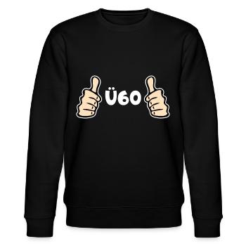 Ü60 Jahre Jubiläum Geburtstagsgruß - Stanley/Stella Unisex Bio-Sweatshirt CHANGER  - Schwarz - Vorne - Nik (191cm) & Marisol (170cm)