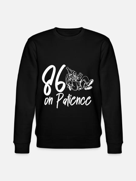 86 On Patience 2 - Stanley/Stella CHANGER Unisex Organic Sweatshirt - black