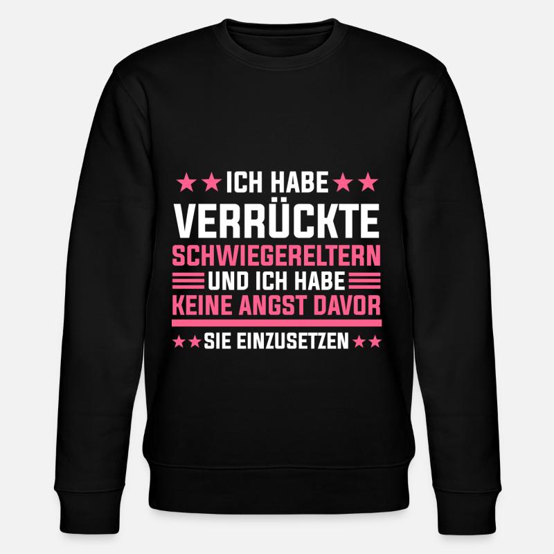 Schwiegertochter Schwiegermutter Schwiegervater - Stanley/Stella Unisex Bio-Sweatshirt CHANGER  - Schwarz