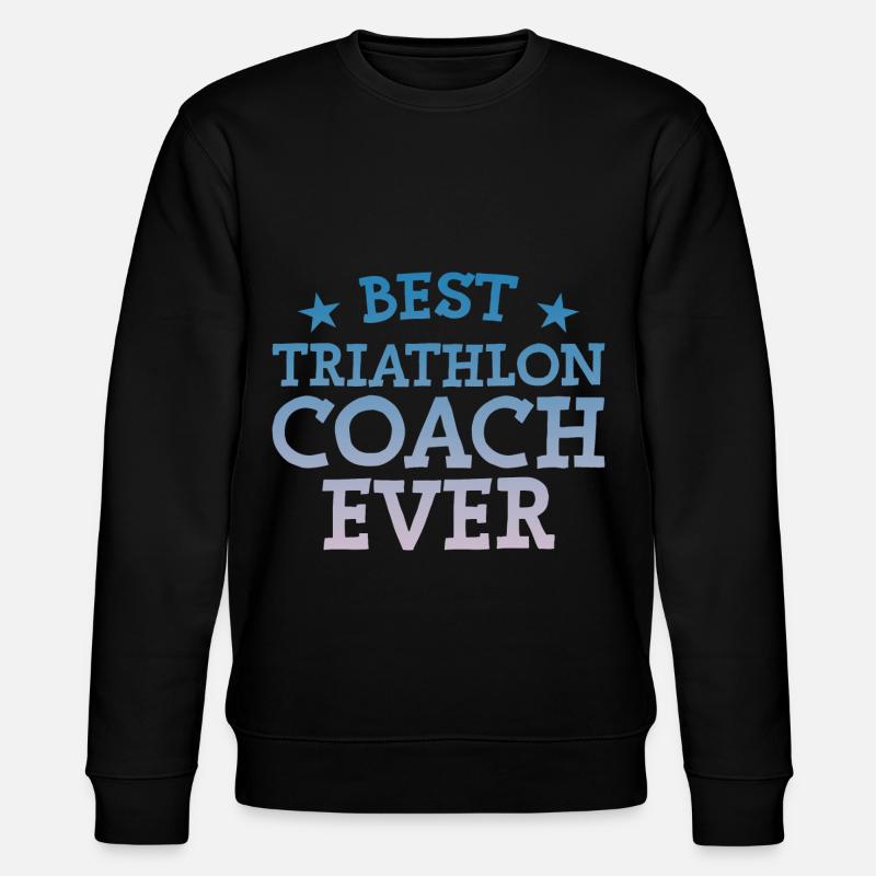Best Triathlon Coach Ever - Stanley/Stella CHANGER Unisex Organic Sweatshirt - black