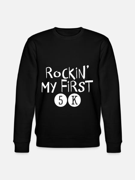 Rockin' My First 5k - Stanley/Stella CHANGER Unisex Organic Sweatshirt - black